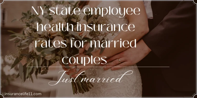 New York state employee health insurance rates for married couples​